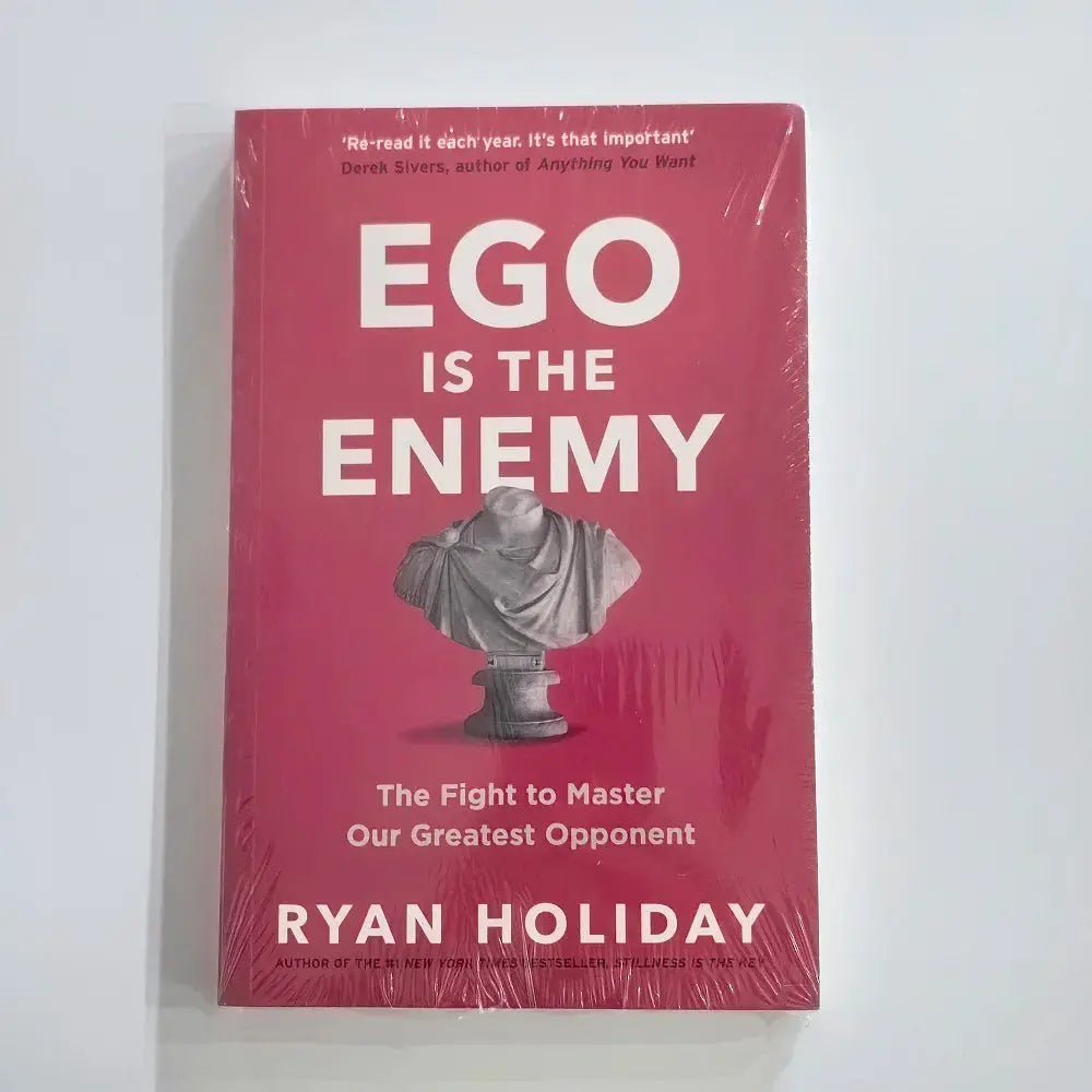 Ego Is The Enemy: The Fight to Master Our Greatest Opponent - Nisiowelt