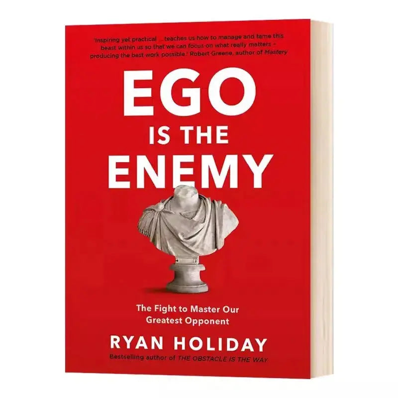 Ego Is The Enemy: The Fight to Master Our Greatest Opponent - Nisiowelt