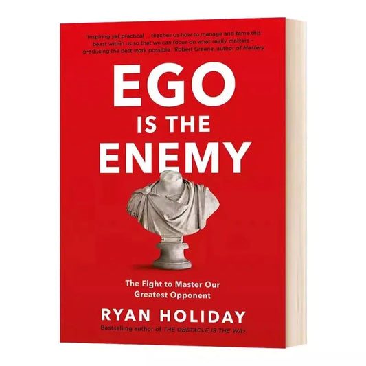 Ego Is The Enemy: The Fight to Master Our Greatest Opponent - Nisiowelt