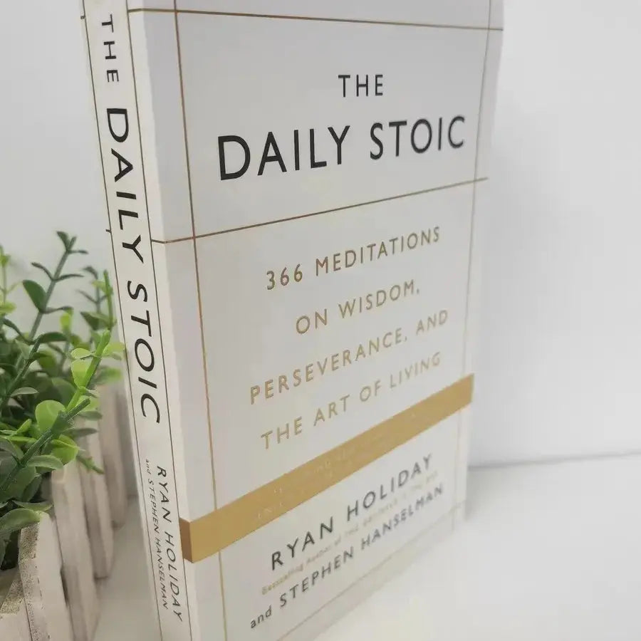 The Daily Stoic: 366 Meditations on Wisdom and Perseverance - Nisiowelt