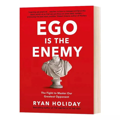 Ego Is The Enemy: The Fight to Master Our Greatest Opponent - Nisiowelt